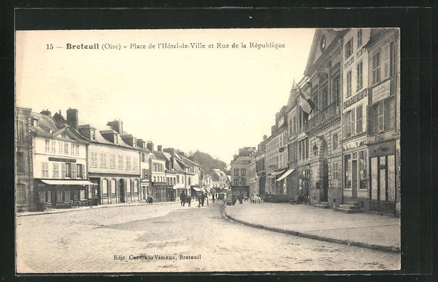 CPA Breteuil, Place de l'Hotel-de-Ville and Rue de la République