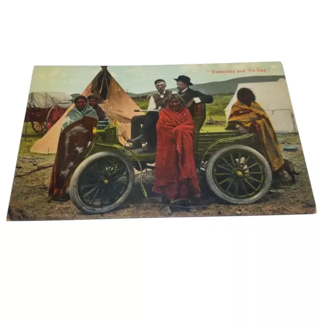 Vintage Postcard Indian Yesterday and To-Day Hand Painted Antique Car #893 Tepee