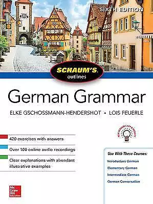Schaum's Outline of German Grammar, Sixth Edition - 9781260120998