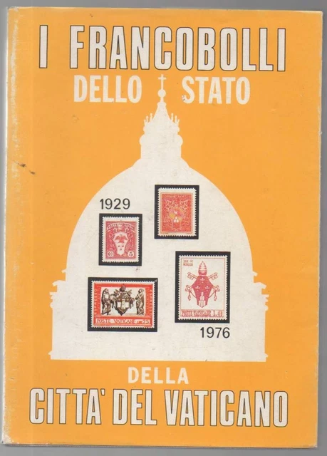 I FRANCOBOLLI DELLO Stato della Città del Vaticano 1929 1976 EUR 18