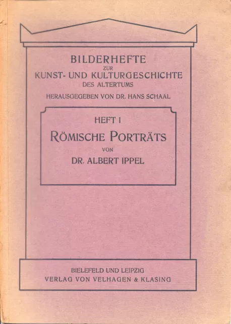 Römische Porträts von Dr. Albert Ippel 1927