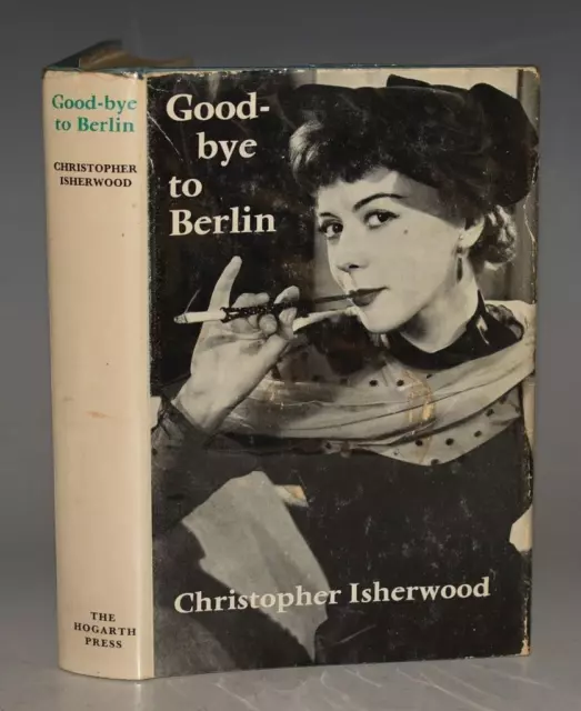 Christopher Isherwood Goodbye to Berlin Eve of Hitler's Ascension Expatriate DW