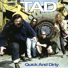 Tad - Schnell und schmutzig - Neue Vinyl-Schallplatte - P1398S
