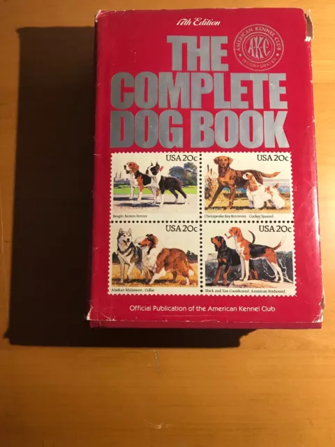 The Complete Dog HC Book w/DJ 1985 17th Ed American Kennel Club AKC Illustrated