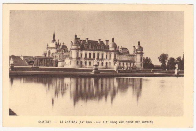 CPA 60 CHANTILLY Le Château Vue prise des jardins