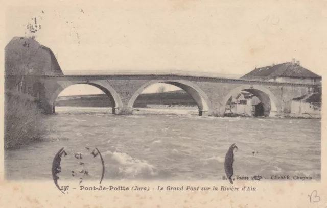 CPA Pont de Poitte / Patornay - 39 Jura - Le Grand Pont sur la rivière d'Ain  ES