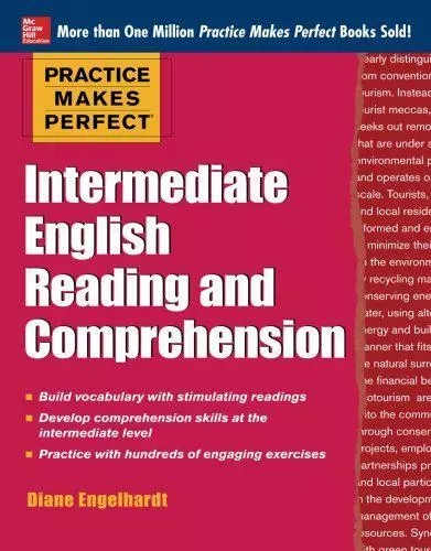 Practice Makes Perfect Intermediate English Reading and Comprehension (Practice