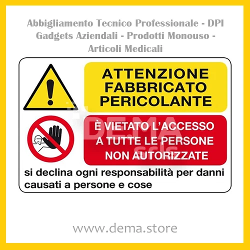 CARTELLO SEGNALETICO - ATTENZIONE FABBRICATO PERICOLANTE - segnaletica segnale