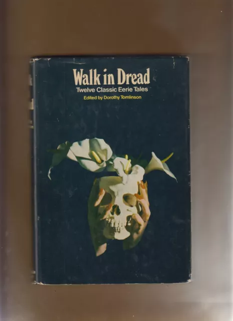 Dorothy Tomlinson WALK IN DREAD Taplinger 1972 FIRST EDITION Fine in VG+ Dj