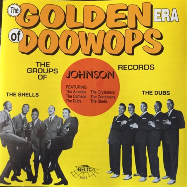 JOHNSON RECORDS Golden Era of DooWops SEALED Relic 7065 CD