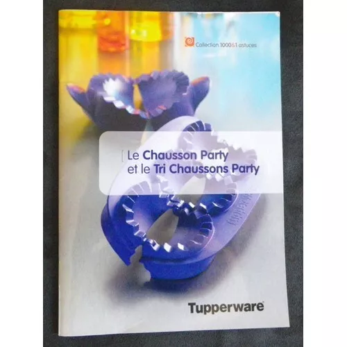 TUPPERWARE Livret recettes cuisine Le chausson party Livre NEUF