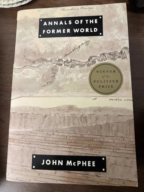 Annals of the Former World by John McPhee, 1998, Paperback