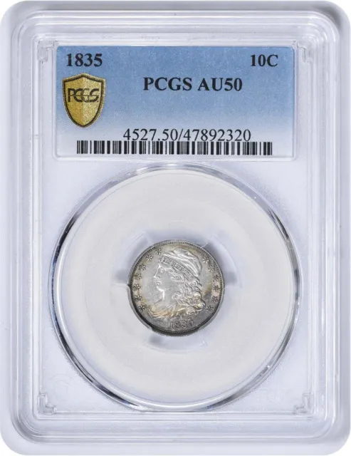 1835 Bust Silver Dime AU50 PCGS