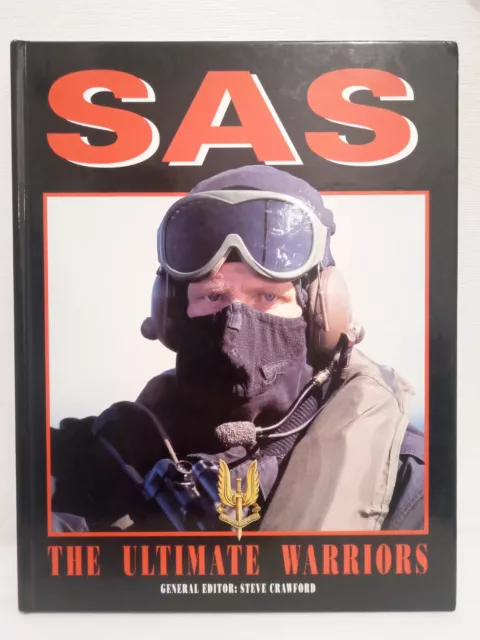SAS THE ULTIMATE WARRIORS by Steve Crawford (Hardback Book, 1996)