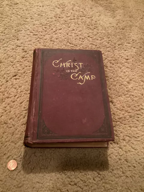 Vintage Rare CHRIST IN THE CAMP/RELIGION IN LEE’S ARMY by Rev J.WM.JONES 1888