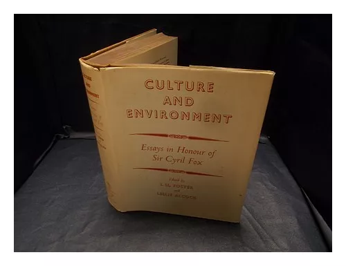 FOX, CYRIL, SIR (1882-1967) Culture and environment. Essays in honour of Sir Cyr