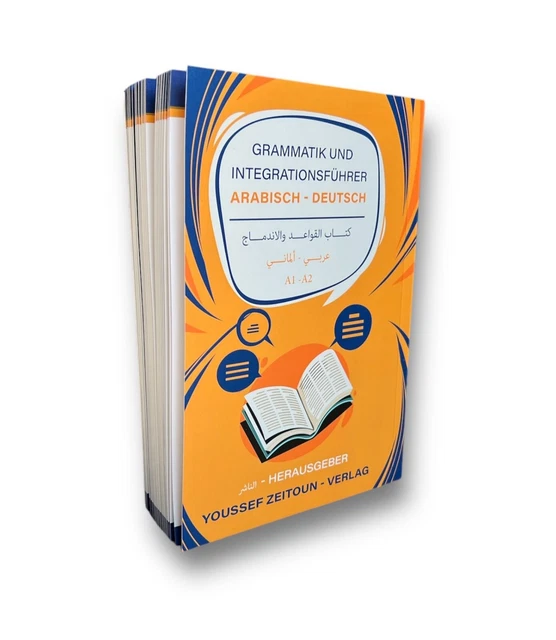GRAMMATIK UND INTEGRATIONSFÜHRER Arabisch-Deutsch A1-A2 EUR 19,98