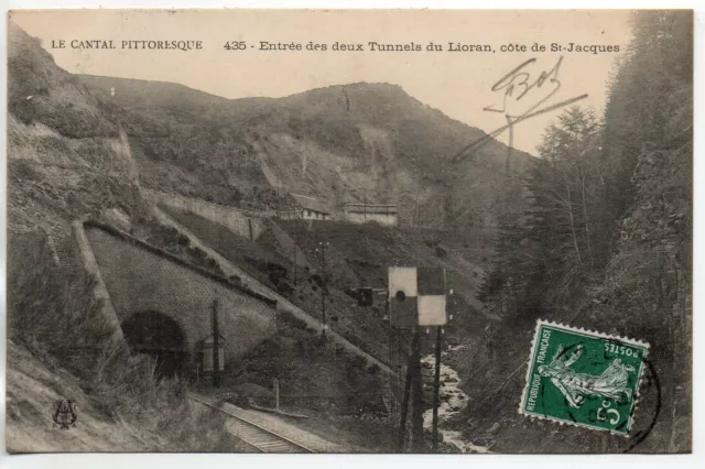 LE LIORAN - Cantal - CPA 15 - entrée tunnel