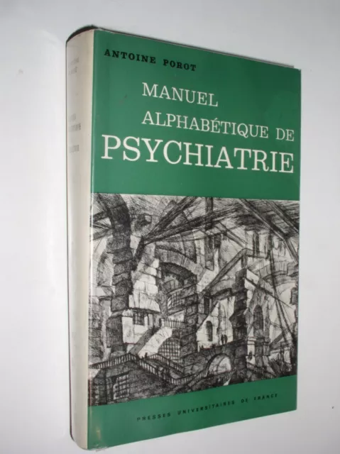 ANTOINE POROT Manuel Alphabétique De Psychiatrie 1975 EUR 30,00