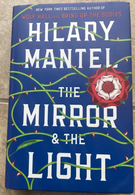 The Mirror and the Light - Hardcover By Hilary Mantel