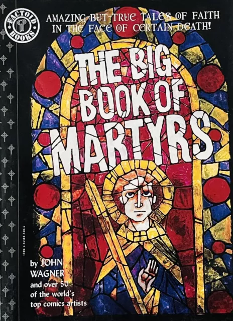 The Big Book of Martyrs by John Wagner