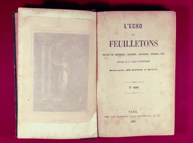 L'Echo des Feuilletons. 12e Année. Extraits de la presse contemporaine