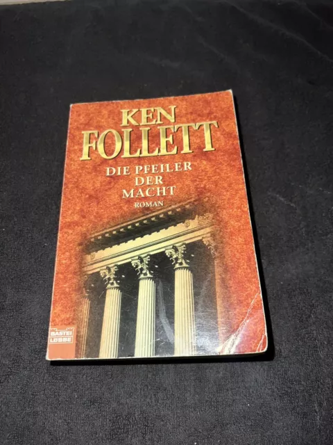 Die Pfeiler der Macht Follett, Ken: