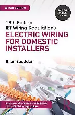 IET Wiring Regulations: Electric Wiring for Domestic Installers by Brian...