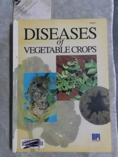 Diseases Of Vegetable Crops - Denis Persley (ed) Qld DPI OzSellerFasterPost!