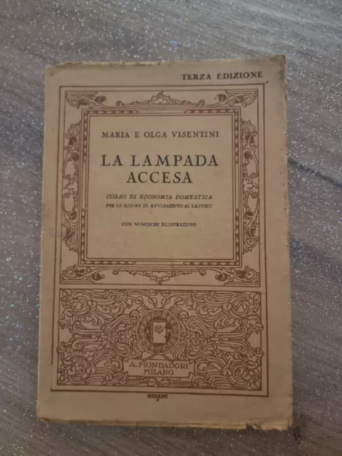 Manuale Di Economia Domestica Maria E Olga Visentini 1930 Illustrato Mondadori