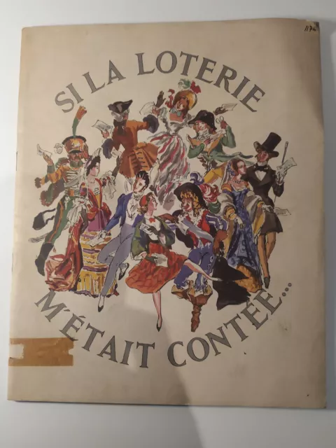 Si la loterie m'était contée...