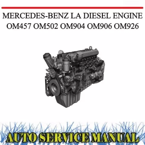 Mercedes-Benz Om457 502 904 906 926 La Diesel Engine Workshop Service Manual~Dvd