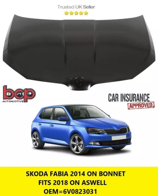 Skoda Fabia 2015 On Bonnet Hood Panel Insurance Certified Oem Quality