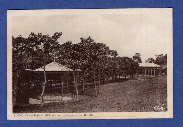 Fc * CPA / Postcard: Pouguez-les-Eaux -> Bellevue et la Buvette