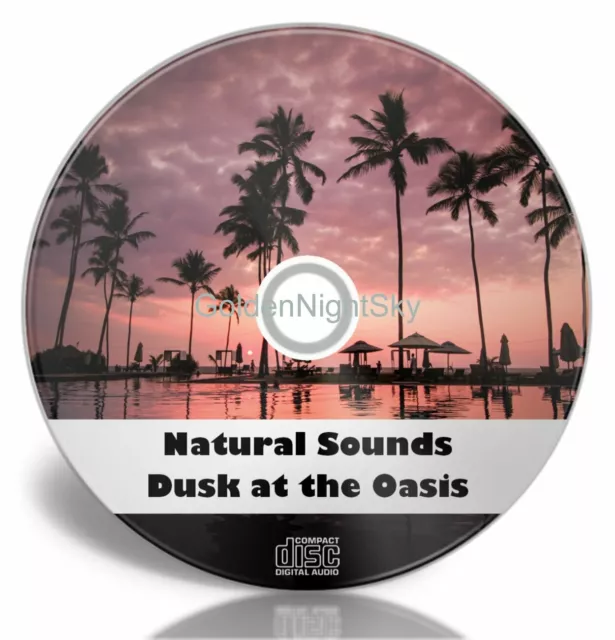 Natural Sounds of Nature CD - Dämmerung in der Oase - entspannend heilend beruhigend