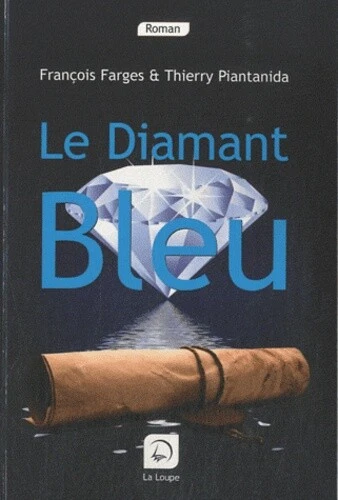 Le Diamant Bleu (grands caractères)