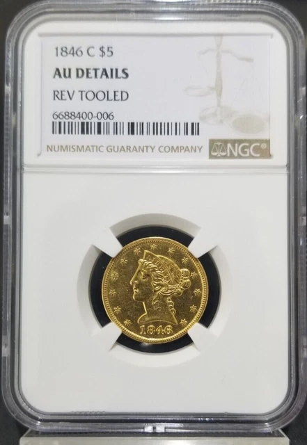1846-C Gold Liberty $5 NGC AU DETAILS REVERSE TOOLED