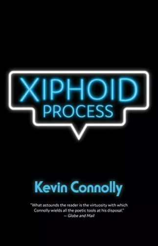 Xiphoid Process by Kevin Connolly: New