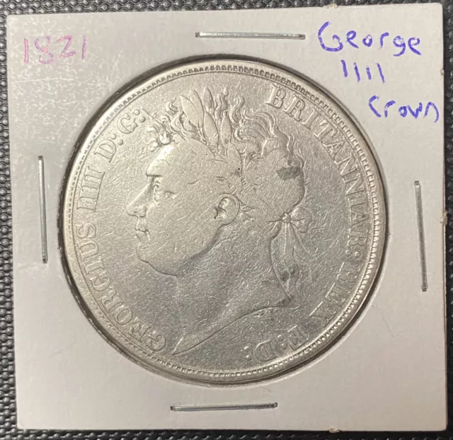 1821 George IV Georgius IIII Crown Silver Coin UK Great Britain