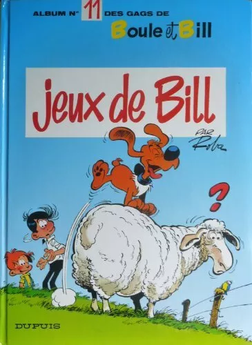 Album de Boule & Bill, Tome 11 : Jeux de Bill,Jean Roba