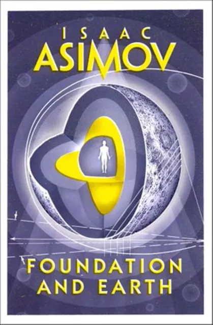 Isaac Asimov - Foundation And Earth *FREE P&P*