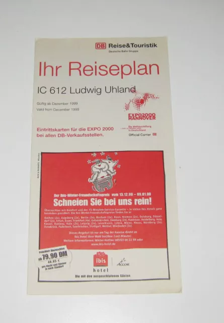 Ihr Reiseplan - IC 612 Ludwig Uhland - DB - Gültig ab Dezember 1999