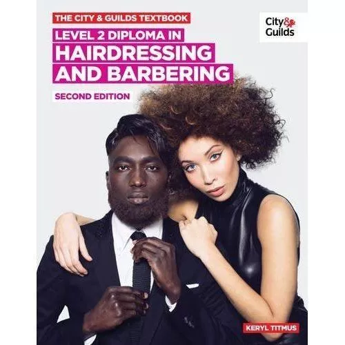 New, The City & Guilds Textbook: NVQ Diploma in Hairdressing and Barbering Level