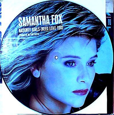 12" - Samantha Fox - Naughty Girls (Need Love Too) PICTURE DISC,UK EDIT 1987 NEW