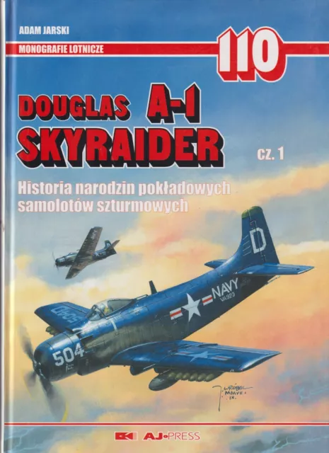 Aircraft Monographie Nr. 110 USAF - Douglas A-1 Skyraider