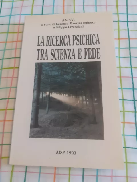 La Ricerca Psichica Tra Scienza E Fede Aisp 1993 Aa. Vv. Parapsicologia Spiriti