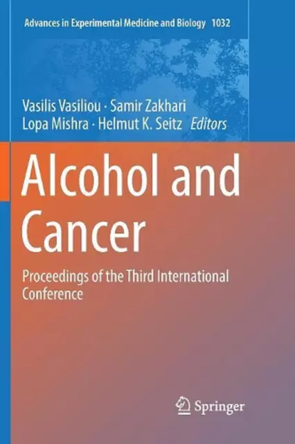 Alcohol and Cancer: Proceedings of the Third International Conference by Vasilis