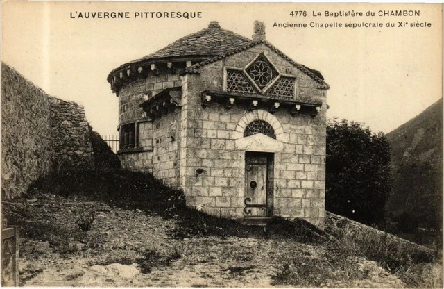 CPA L'Auvergne Pictoresque - Le Baptistere du CHAMBON - Old CHAPEL (244822)