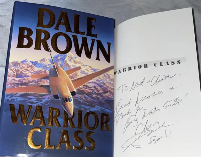 SIGNED Warrior Class Book Dale Brown Hardcover HC DJ Autographed FREE SHIPPING