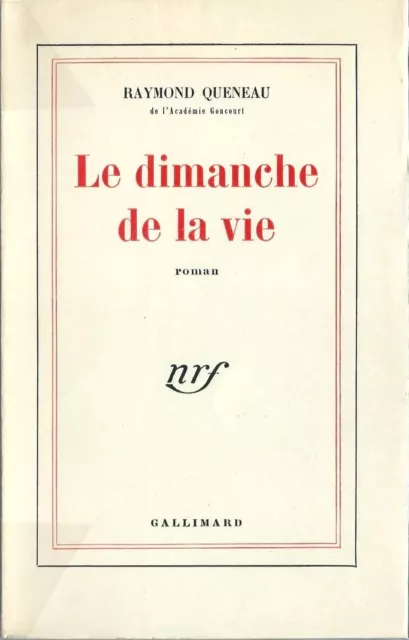 Rare 1951 Eo Tirage Numeroté Pur Fil + Raymond Queneau : Le Dimanche De La Vie